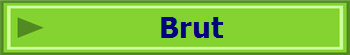 Brut